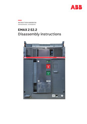 ABB SACE Emax 2 E2.2 Disassembly Instructions Manual