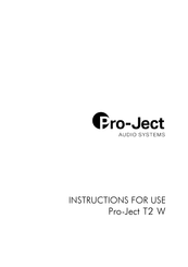 Pro-Ject Audio Systems T2 W Instructions For Use Manual