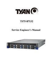 TYAN TS75-B7132 Service Engineer's Manual