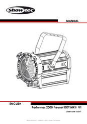 SHOWTEC Performer 2000 Fresnel DDT MKII V1 Manual