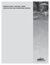 Endless Pools FASTLANE SPORT Installation And Operation Manual
