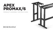 DESKHAUS APEX PROMAX/6 Product Assembly Instructions