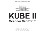 Custom Audio Electronics Scanner VeriPrint KUBE II Short Manual