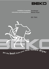 Beko DC 7041 Installation & Operating Instructions And Drying Guidance