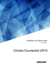 Christie CounterAct UR10-W Installation And Setup Manual