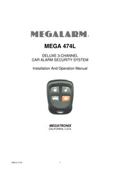 MEGATRONIX MEGALARM MEGA 474L Installation And Operation Manual