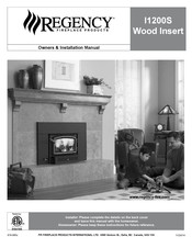 Regency Fireplace Products I1200S Owners & Installation Manual