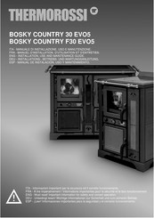 THERMOROSSI BOSKY COUNTRY F30 EVO5 Installation, Use And Maintenance Manual