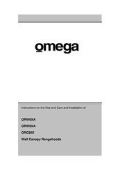 Omega ORC92X Instructions For The Use And Care And Installation