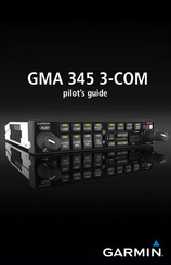 Garmin GMA 345 3-COM Pilot's Manual