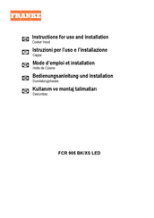 Franke FCR 905 BK/XS LED Instructions For Use And Installation