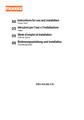 Franke FRO 918 BK-CH Instructions For Use And Installation