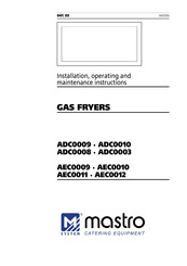 mastro ADC0003 Installation, Operating And Maintenance Instructions For The Installer And The User