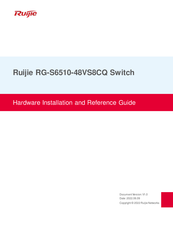 Ruijie RG-S6510-48VS8CQ Hardware  Installation And Reference Manual