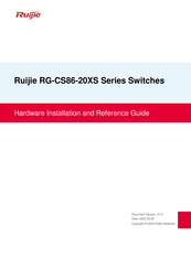 Ruijie RG-CS86-20XS4VS2QXS-D Hardware  Installation And Reference Manual