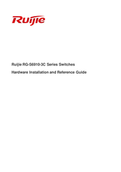 Ruijie RG-S6910-3C Series Hardware  Installation And Reference Manual