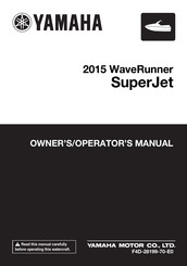 Yamaha WaveRunner SuperJet 2015 Owner's Manual