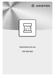 Ariston CM 7945 IXA Instructions For Use Manual