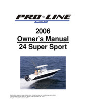 Pro-Line Boats 24 Super Sport 2006 Owner's Manual