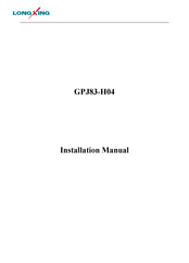 LONGXING GPJ83-H04 Installation Manual