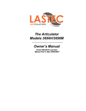 Lastec The Articulator 3696H Owner's Manual