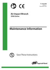 Ingersoll-Rand 3956 Series Maintenance Information