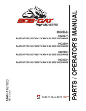Schiller BOB-CAT FASTCAT PRO SE-FX600V Parts And Operator's Manual