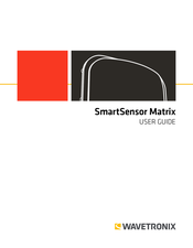 Wavetronix SmartSensor Matrix User Manual