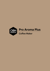 Obh Nordica Pro Aroma Plus Instructions For Use Manual