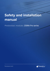 FuturaSun ZEBRA Pro Series Safety And Installation Manual
