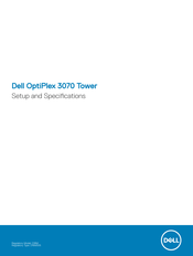 Dell OptiPlex 3070 Tower Setup And Specifications