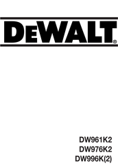 DeWalt DW961K2 Manual