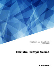 Christie Griffyn 4K50-RGB Installation And Setup Manual