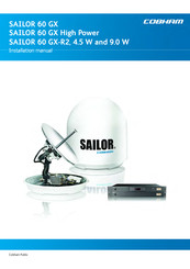 Cobham SAILOR 60 GX-R2 4.5 W Installation Manual