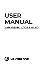 Vaporesso XROS 3 NANO User Manual