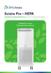 DH Lifelabs Sciaire Pro + HEPA Instruction Manual