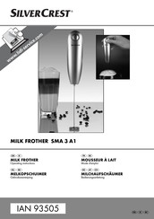 Silvercrest MILK FROTHER SMA 3 A1 Operating Instructions Manual