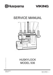 Husqvarna VIKING HUSKYLOCK 936 Service Manual