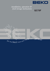 Beko QC75F Installation, Operation & Food Storage Instructions