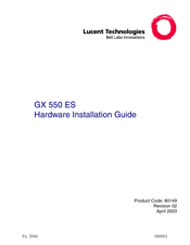 Lucent Technologies GX 550 ES Hardware Installation Manual