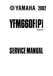 Yamaha YFM660FP 2002 Service Manual
