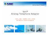 Planet Networking & Communication VIP-156PE Install Procedures