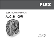 Flex ALC 3/1-G/R Operating Instructions Manual