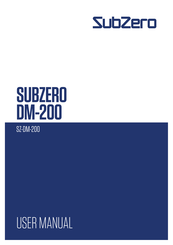 Subzero DM-200 User Manual