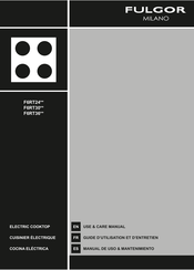 FULGOR F6RT30 Series Use & Care Manual