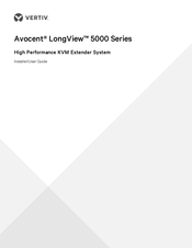 Vertiv AVOCENT LONGVIEW 5000 SERIES Installer/User Manual
