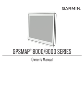 Garmin GPSMAP 8000 Series Owner's Manual
