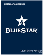 BlueStar BSDEWO30DDV3PLT Installation Instructions Manual