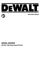 DeWalt DCF894HB Instruction Manual