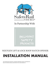 Safety Rail Source NextGen Lift & Lock Roof Hatch Opener Installation Manual